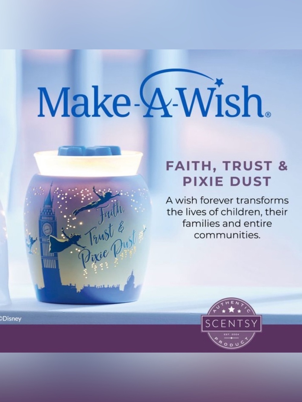 Scentsy X Disney Peter Pan.. Faith, Trust, and Pixie Dust.